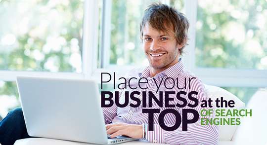 Place Your Business at the top of Search Engines